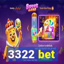 3322 bet